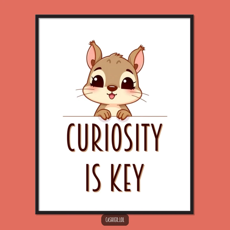 Funny Squirrel Art Poster: Curious Character, Exciting Peek, Perfect Funny Gift